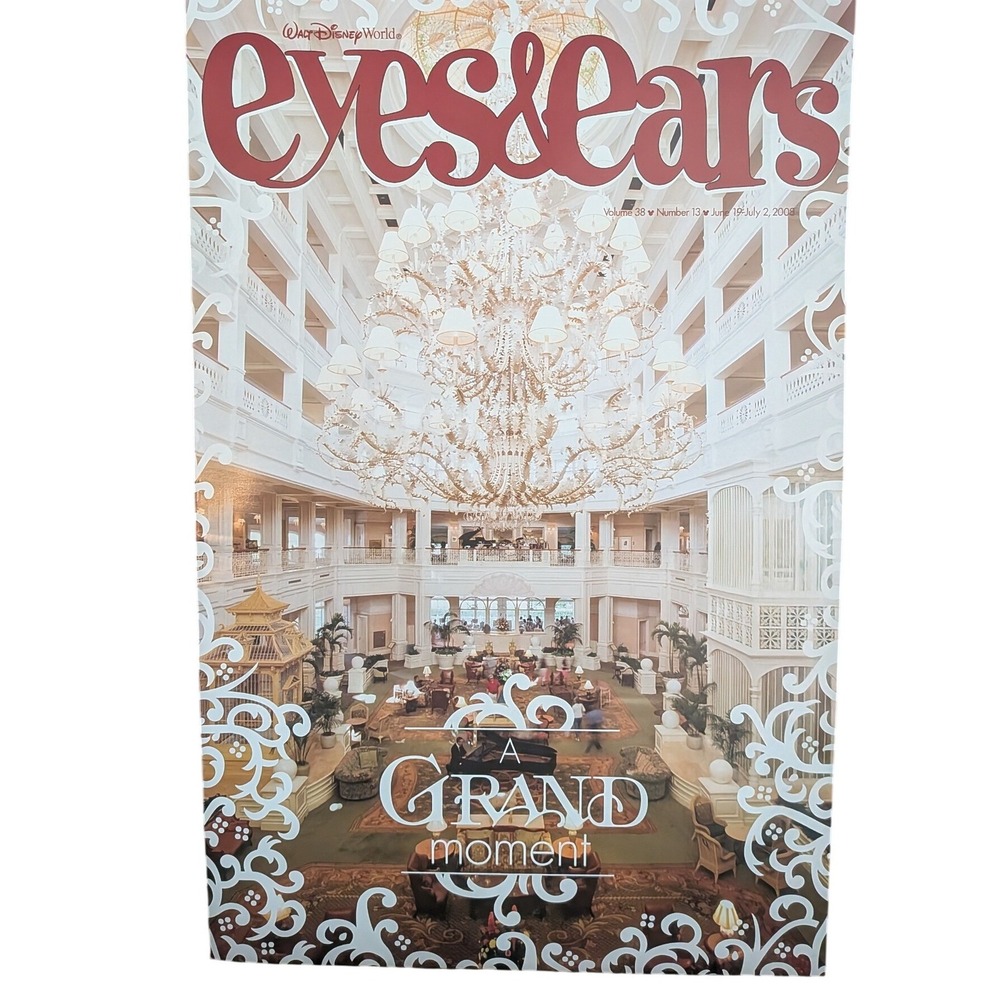 Walt Disney World Eyes & Ears Newsletter Vol 38 No 13 2008 Grand Floridian Cover